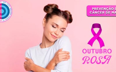 Prevenção do Câncer de Mama – Outubro Rosa